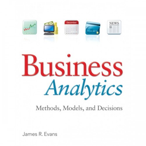test bank for business analytics 1st edition james r evans