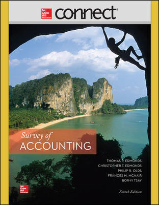 Solution Manual for Survey of Accounting 4th Edition Edmonds Edmonds Virginia McNair Tsay