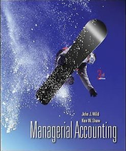 Test Bank Managerial Accounting 4th Edition Wild Shaw