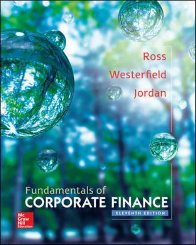 Test Bank Fundamentals of Corporate Finance 11th Edition Ross Westerfield Jordan