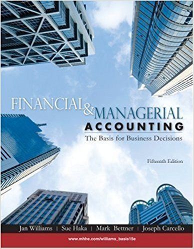 Test bank for Financial and Managerial Accounting 15th Edition Williams Haka Bettner Carcello