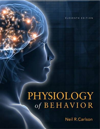 Test Bank For Physiology of Behavior 11th Edition by Neil R. Carlson