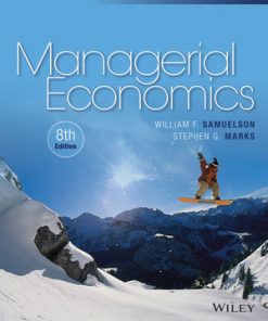 Instructors Manual For Managerial Economics 8th Edition by William F. Samuelson and Stephen G. Marks