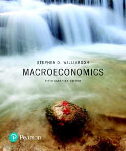 Solution Manual for Macroeconomics 5th edition by Stephen D. Williamson