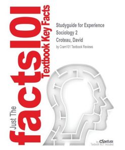 Test Bank For Experience Sociology 2nd Edition Croteau