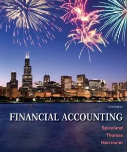 Test Bank for Financial Accounting 3rd Edition Spiceland Thomas Herrmann