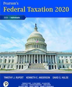 Test Bank for Pearsons Federal Taxation 2020 Individuals 33rd Edition By Timothy J. Rupert Kenneth E. Anderson