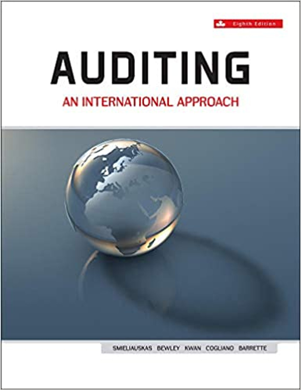 Test Bank for Auditing An International Approach 8th Edition by Smieliauskas