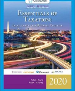 Test Bank for South Western Federal Taxation Essentials of Taxation Individuals and Business Entities 2020 23rd Edition by Annette Nellen James C. Young William A. Raabe David M. Maloney