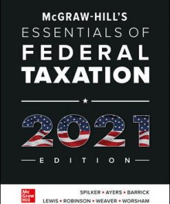 Solution Manual for McGraw Hills Essentials of Federal Taxation 2021 12th Edition
