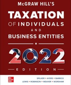 Test Bank for McGraw Hills Taxation of Individuals and Business Entities 2022 13th Edition