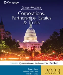 solution manual for south western federal taxation 2023 corporations 46th edition partnerships estates and trusts by william a raabe james c young annette nellen brad cripe sharon lassar mark persel