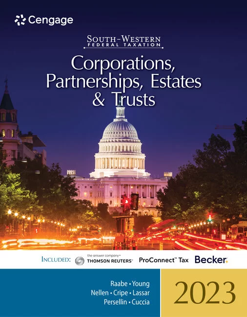 solution manual for south western federal taxation 2023 corporations 46th edition partnerships estates and trusts by william a raabe james c young annette nellen brad cripe sharon lassar mark persel