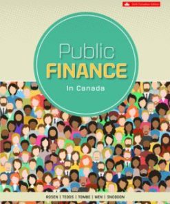 Sulotion manual for Public Finance in Canada 6th Edition By Harvey S Rosen