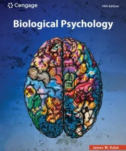 Test Bank for Biological Psychology 14th Edition Kalat