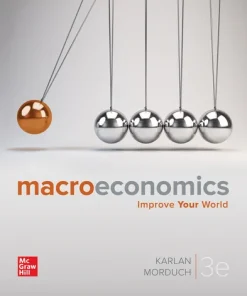 Solution Manuals for Macroeconomics 3rd Edition By Dean Karlan