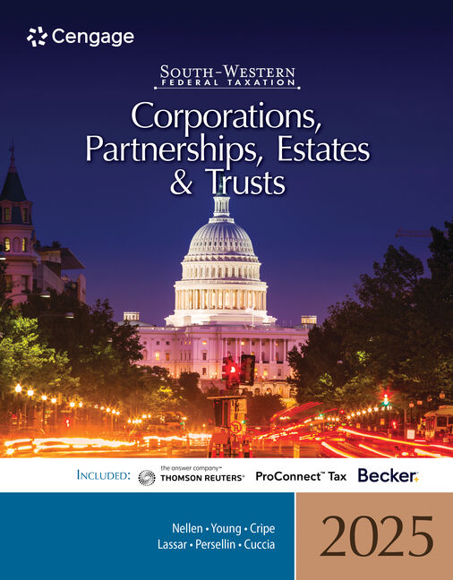 Solution Manual For South Western Federal Taxation 2025 Corporations, Partnerships, Estates and Trusts, 48th Edition