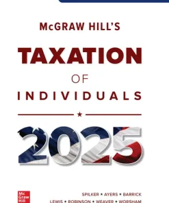 Solution Manual for McGraw Hill's Taxation of Individuals 2025 Evergreen Release