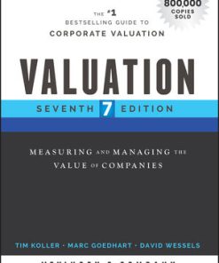 Test Bank For Valuation Measuring and Managing the Value of Companies 7th Edition