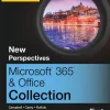 Test Bank,New Perspectives Collection, Microsoft® 365® & Office® 1st Edition ,Jennifer Campbell