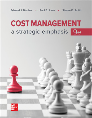 Test Bank for Cost Management A Strategic Emphasis 9th Edition by Blocher, Juras, Smith