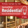 Test Bank for Electrical Wiring Residential, 21st Edition By Ray C. Mullin, Phil Simmons, Derek Vigstol