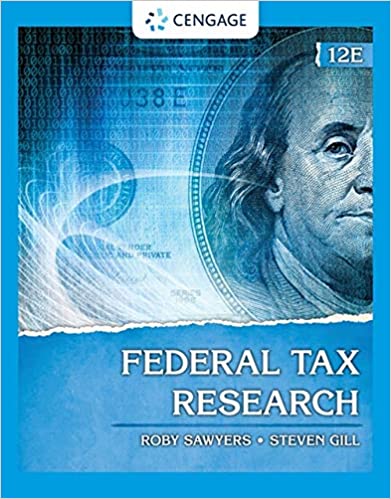 Test Bank for Federal Tax Research , 12th Edition by Sawyer, Gill ...