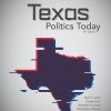 Test Bank for Texas Politics Today, Enhanced, 19th Edition By Mark P. Jones