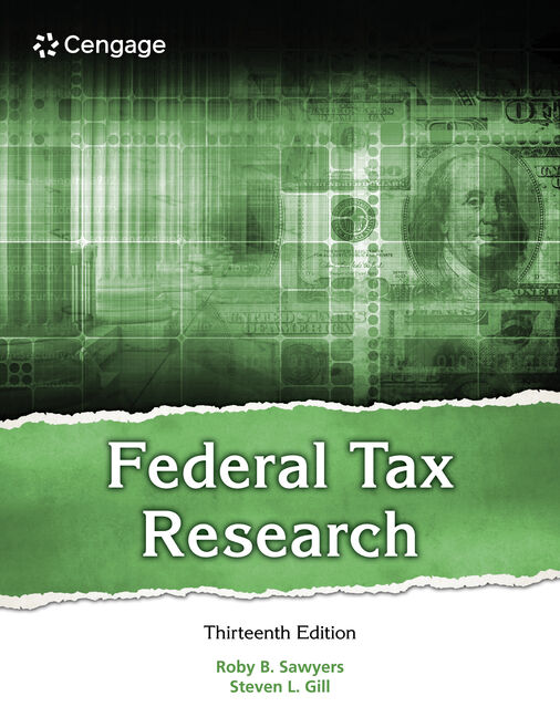 Test Bank for Federal Tax Research , 13th Edition by Sawyer