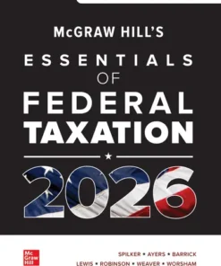 Test Bank for McGraw Hill’s Essentials of Federal Taxation 2026 Edition