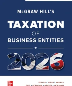 Test Bank for McGraw Hill’s Taxation of Business Entities, 2026 Edition